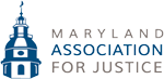 Maryland Association for Justice